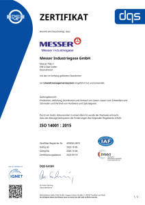 https://www.messer.pt/documents/1764088/88102306/Zertifikat+DQS+14001+Messer+Industriegase+GmbH+deutsch+-+2023-10-05+-+UM15.pdf/6eebdfad-a4f8-23b5-ec70-cd82f8a10857?version=1.1&t=1765211001600&documentThumbnail=1
