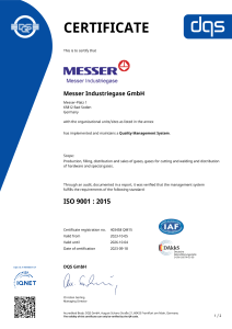 https://www.messer.pt/documents/1764088/88102306/Zertifikat+DQS+9001+Messer+Industriegase+GmbH+englisch+-+2023-10-05+-+QM15.pdf/04ac2e41-4995-458c-7a94-8393bf57acad?version=1.1&t=1765211039657&documentThumbnail=1